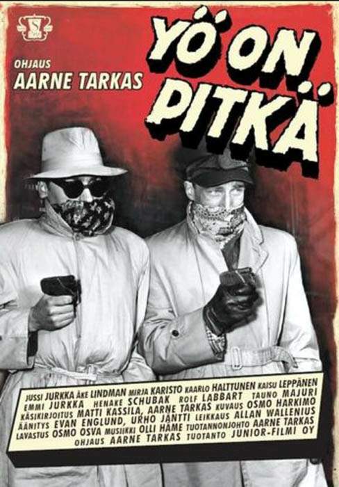 YÖ ON PITKÄ